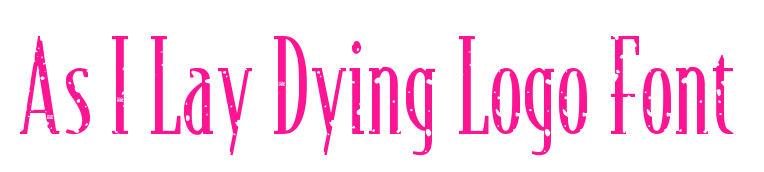 As I Lay Dying Logo Font预览图片