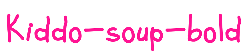 Kiddo-soup-bold预览图片
